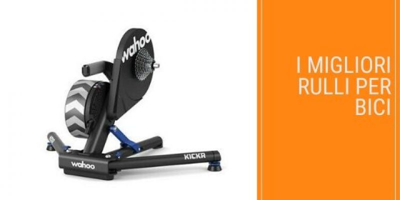 I Migliori Rulli Per Bici